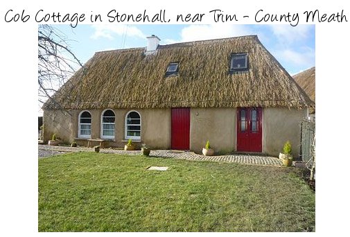 Cob Cottage is a thatched holiday in Stonehall near Trim in County Meath