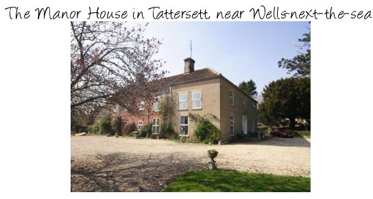Rent The Manor House (reference E5063) from Hoseasons. Sleeps 20 people and situated in North Norfolk