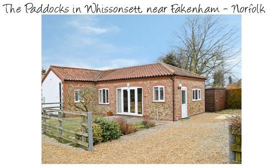 The Paddocks in Whissonsett, near Fakenham - Norfolk